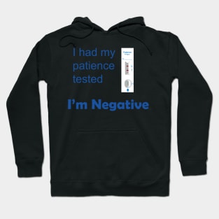 I Had My Patience Tested Hoodie